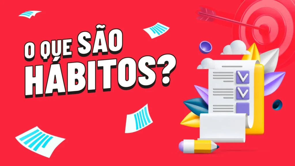 Como Criar Hábitos Poderosos Que Duram 2 habitos sucesso 25