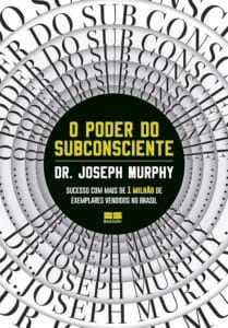 O Poder do Subconsciente Joseph Murphy